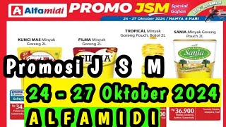 Promosi JSM Alfamidi Terbaru 24  27 Oktober 2024  Promosi Alfamidi [upl. by Solon]