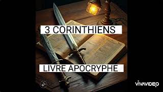 3 CORINTHIENSLIVRE APOCRYPHE [upl. by Mitzie]