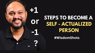 Steps to become a SelfActualized Person I WisdomShots I Sreejith Krishnan [upl. by Ybbob]