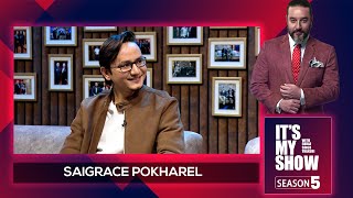 Saigrace Pokharel  Its My Show With Suraj Singh Thakuri S05 E17  26 April 2024 [upl. by Cresida]