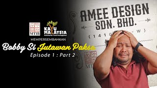 FULL EPISODE 1 PART 2  Sketsa Drama MTIB Bobby Si Jutawan Paksa Johor [upl. by Eaton]