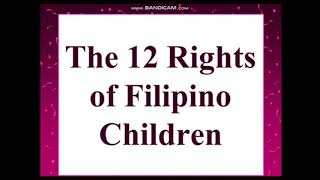 12 Rights of Filipino Children [upl. by Auqinom]