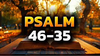 Psalm 46 Psalm 35 The Two Most Powerful Prayer in the Bible [upl. by Leyla]