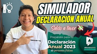 Declaración Anual Personas Físicas  Consulta tu Saldo a Favor 2024  Simulador SAT 2024  IC 💡 [upl. by Mandel]