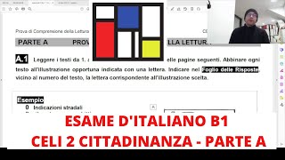 Esame di italiano CELI 2  B1 Cittadinanza leggere prova A [upl. by Inait]