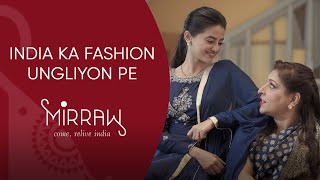 Mirraw Indianwear Online Super Store  India ka Fashion Ungliyon Pe  Festival AD Film [upl. by Ayian7]