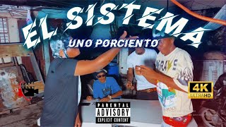 Uno Porciento Aka  El Sistema ✔  Video Oficial [upl. by Annovy]