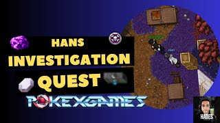 HANS INVESTIGATION QUEST  PokexGames PXG  Español [upl. by Webster410]