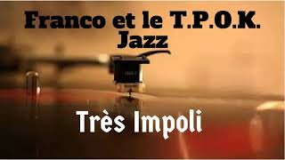 Rumba Congo tres impoli franco le tp ok jazz lyrics [upl. by Ahsrats]