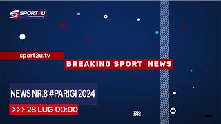 2807 NEWS Nr 8 PARIGI 2024 [upl. by Kemp246]