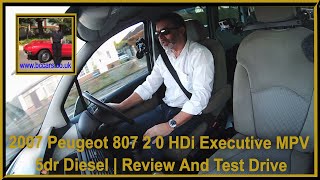 2007 Peugeot 807 2 0 HDi Executive MPV 5dr Diesel  Review And Test Drive [upl. by Ardyaf226]