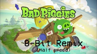 Bad Piggies  8 Bit Remix Half speed [upl. by Jaal270]