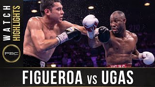 Figueroa vs Ugas HIGHLIGHTS July 20 2019  PBC on FOX PPV [upl. by Cher]