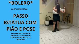 BOLERO PASSO ESTÁTUA COM PIÃO E POSE [upl. by Faust349]