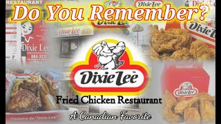 Do You Remember Dixie Lee Fried Chicken Restaurant [upl. by Amaso]