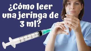 Cómo leer una jeringa de 3 ml o cc  ¡Súper Fácil [upl. by Jegar]