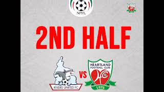 NPFL Matchday Two Rivers United 31 Heartland Highlights [upl. by Christiansen]