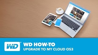 WD HowTo Upgrade to My Cloud OS 3 [upl. by Ettevol]