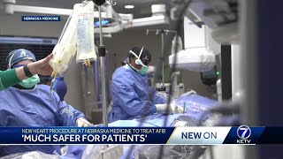 Much safer for patients Nebraska Medicine rolls out new heart procedure for AFib [upl. by Alokin]