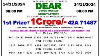 🔴 Evening 0800 PM Dear Nagaland State Live Lottery Result Today ll Date14112024 ll [upl. by Enerol]