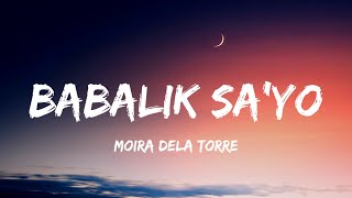 Moira Dela Torre  Babalik Sayo Lyrics [upl. by Silohcin924]