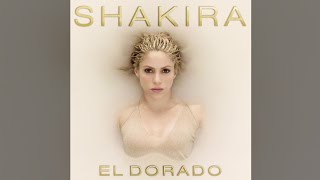 Shakira  El Dorado Full Album [upl. by Verna]