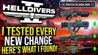 Helldivers 2  I Tested EVERY New Weapon Change In The Latest Update [upl. by Hcirdeirf]