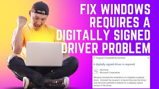 Fix Windows Requires a Digitally Signed Driver Problem In Windows 1110 [upl. by Nelleeus]