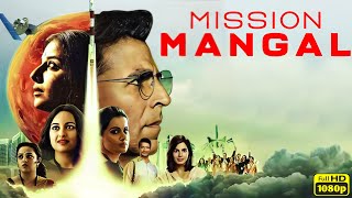 Mission Mangal 2019 Full Movie HD Facts  Akshay Kumar Taapsee Pannu Vidya  Review amp Facts [upl. by Yesnel780]