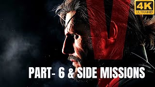 Metal Gear Solid V  The Phantom Pain Episode 6 amp Side Missions  Stealth Gameplay [upl. by Evie]