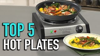 TOP 5 Hot Plates  Must Watch Before Buying [upl. by Anidam]