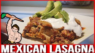 AMAZING MEXICAN LASAGNA RECIPE VEGAN [upl. by Abba468]