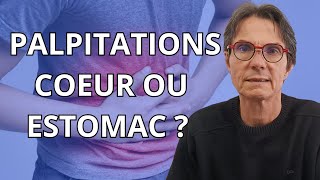 Palpitations cardiaques  L estomac un coupable innatendu [upl. by Nanaek]