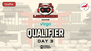 UniPin Ladies Series Season 2  Qualifier Day 3 Final [upl. by Ellecram37]