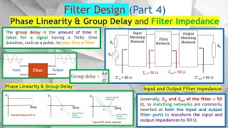 Filter Design Part 4 Filter Specifications Phase Linearity Group Delay amp IO Impedance Matching [upl. by Isidore]