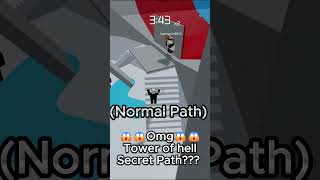 Tower of hell SECRET PATH😱😱😱roblox robloxtowerofhell [upl. by Llenor]