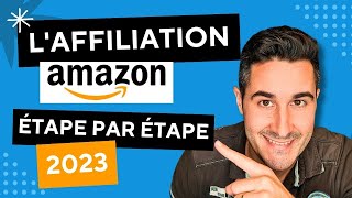 Vendre En Affiliation Avec Amazon 2023  La Stratégie Étape par Étape [upl. by Harsho317]