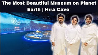 The Most Beautiful Museum on Planet Earth  Hira Cave  Jabal AlNour [upl. by Goldy253]