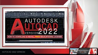 AutoCAD 2022  How to download and install a FREE Educational version [upl. by Lennahc]