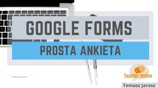 Formularze Google  jak przygotować krótką ankietę [upl. by Reba]