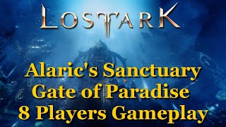 Lost Ark  Abyssal Dungeon Guide  Alarics Sanctuary  Gate of Paradise   8 Players CzSk [upl. by Elrod840]