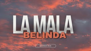 Belinda  LA MALA [upl. by Jeremias]