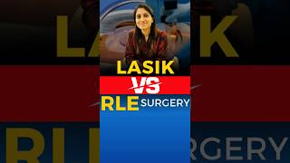 Lasik VS RLE Surgery [upl. by Norok444]