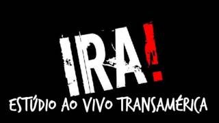 IRA  Me Perco Nesse Tempo Estúdio Ao Vivo Transamérica [upl. by Jean]