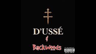 Dussé amp BackWoods ft Staxks  Prodbyweapons [upl. by Ynnattirb]