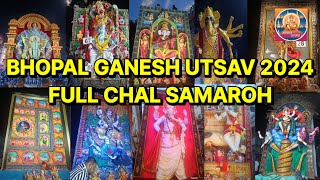 Bhopal Ganesh Utsav 2024  Full Complete Chal Samaroh  Bhopal Utsav [upl. by Wetzell]