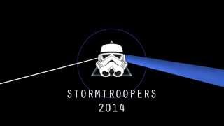 Stormtroopers 2014  Stiv Kuling Prod Stereocool [upl. by Goff977]