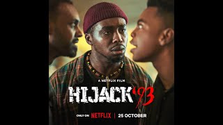 HIJACK 93 MAIN TRAILERcoming out on NETFLIX Oct 25th [upl. by Ainomar]