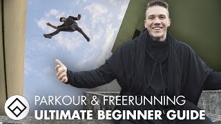 LEARN PARKOUR amp FREERUNNING  Ultimate Tutorial for Beginners [upl. by Venditti569]