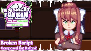 Broken Script  Doki Doki Takeover Refresh Mix OST [upl. by Yarw252]